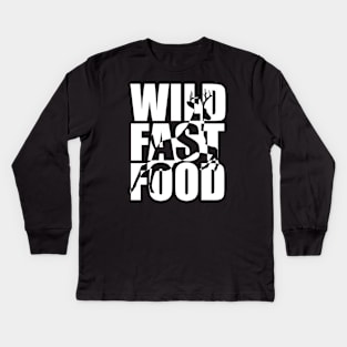 Wild Fast Food Kids Long Sleeve T-Shirt